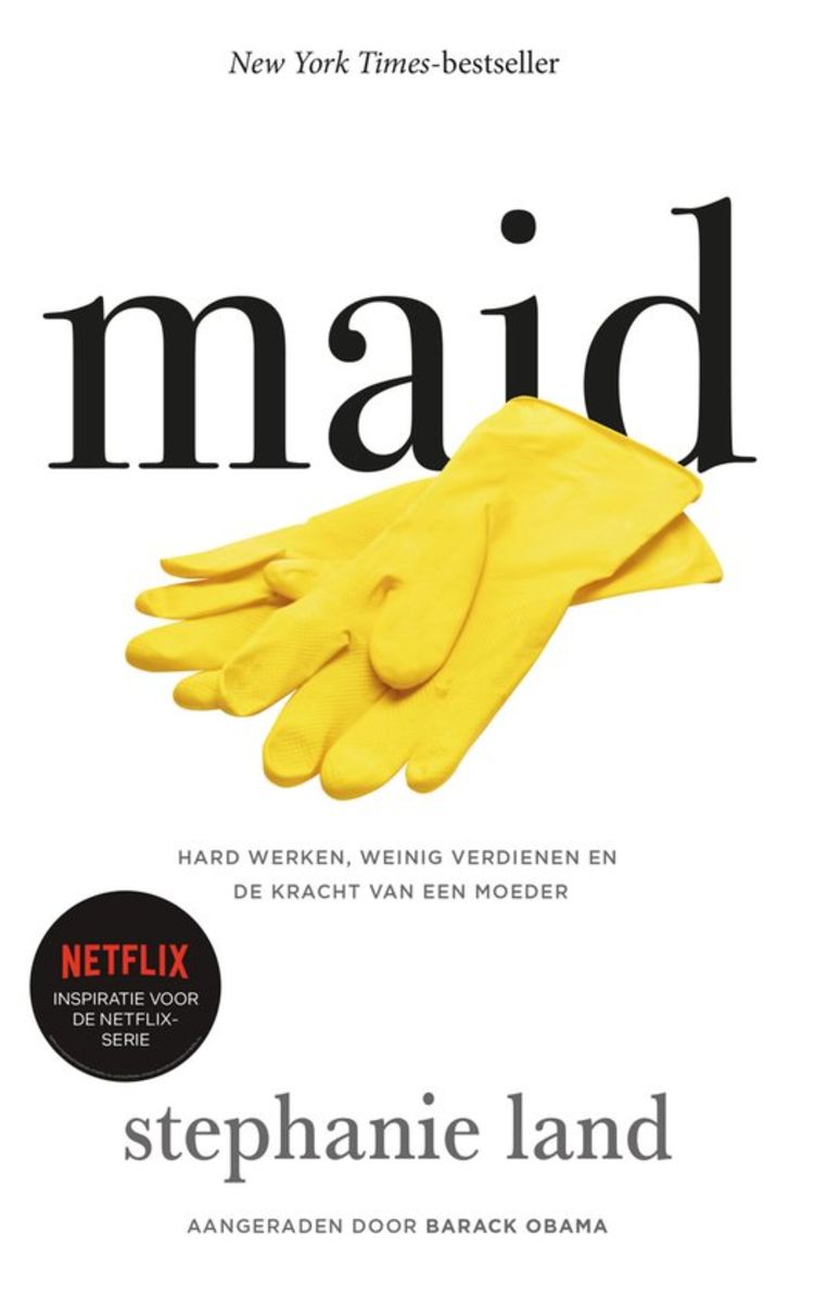 Netflix Hit Maid book will also be released in the Netherlands: 'A Brave View of a Single Mother'