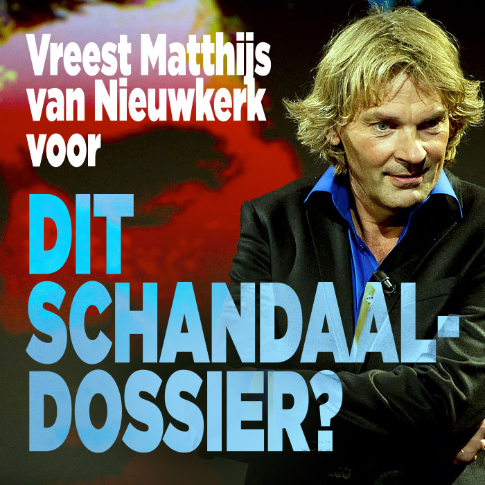Tension mounts: Is Matthijs van Nieuwkirk afraid of this scandal file?